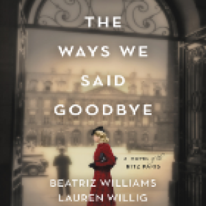 All the Ways We Said Goodbye Book Cover