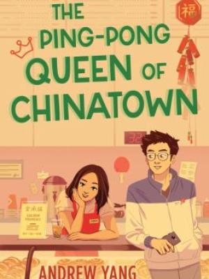 The Ping Pong Queen of Chinatown title text man and woman on coer