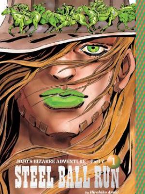 Cover of "Jojo's bizarre adventure. Part 7, Steel ball run. Volume 1". Drawing of a person with long flowing hair, green eyes and green lipstick wearing a cowboy hat. On top of the hat there are 5 green horses running across. 